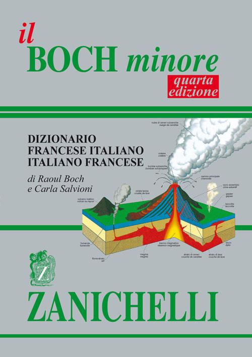 Il Boch minore. Dizionario francese-italiano, italiano-francese