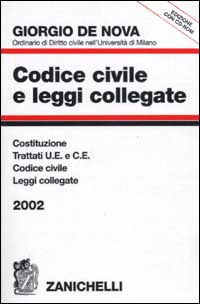 Codice civile e leggi collegate 2002. Trattati U. E. e C. E. Costituzione. Codice civile. Leggi collegate
