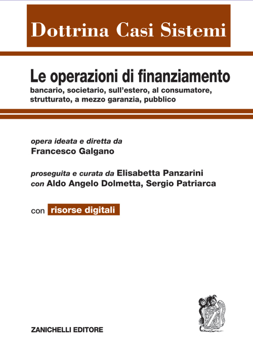 Le operazioni di finanziamento bancario, societario, sull'estero, al consumatore, strutturato, a mezzo garanzia, pubblico