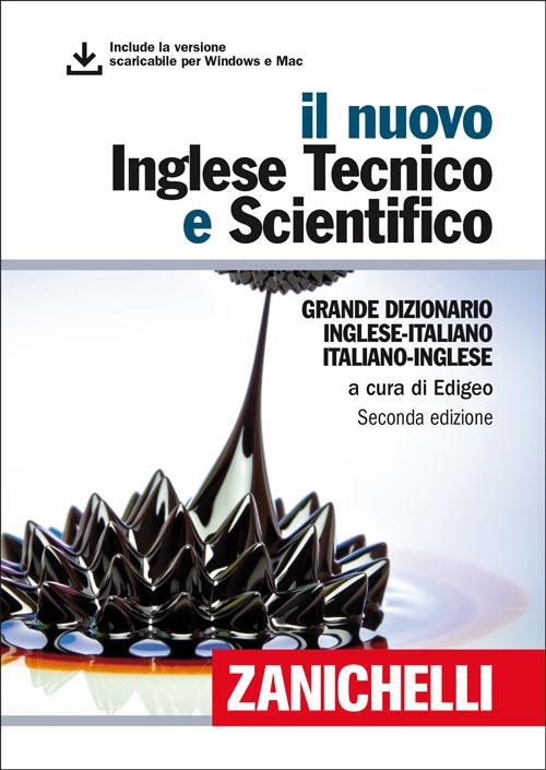 Il nuovo inglese tecnico e scientifico. Grande dizionario inglese-italiano italiano-inglese