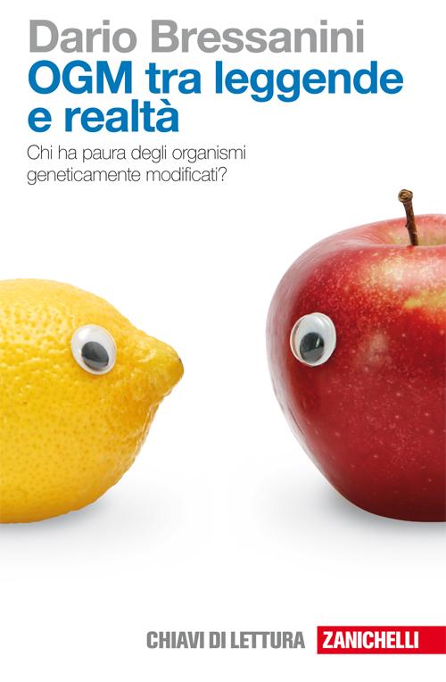 OGM tra leggende e realtà. Chi ha paura degli organismi geneticamente modificati?