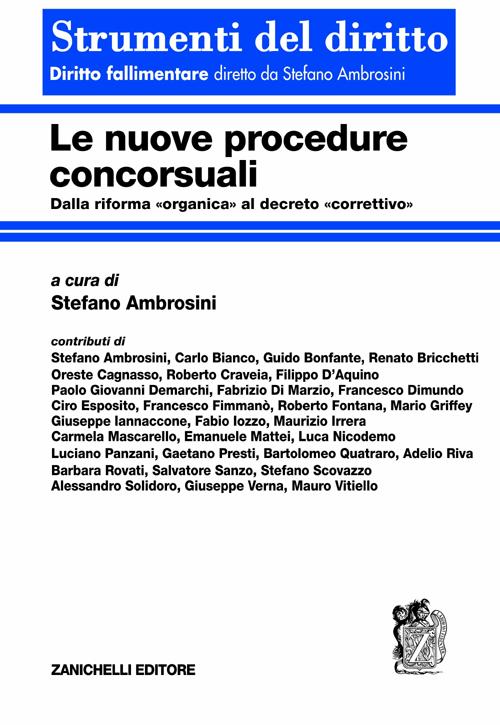 Le nuove procedure concorsuali. Dalla riforma "organica" al decreto "correttivo"