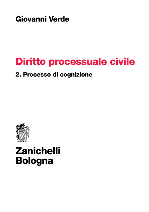 Diritto processuale civile. Vol. 2: Processo di cognizione