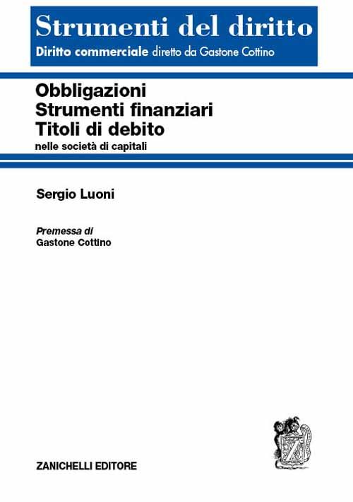 Obbligazioni, strumenti finanziari, titoli di debito nelle società di capitali