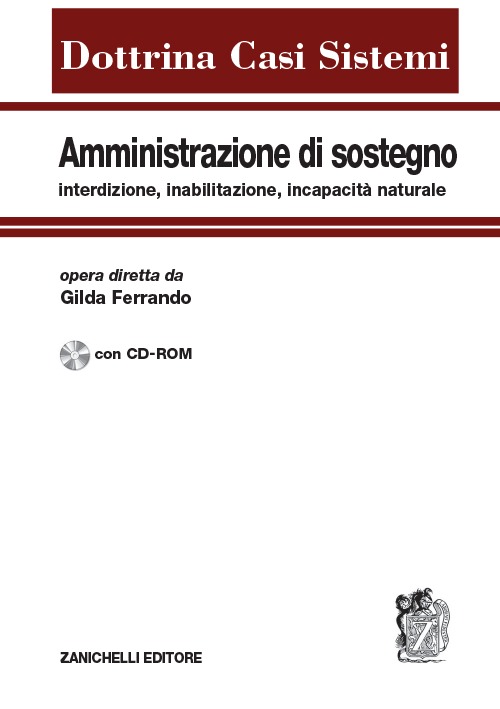 Amministrazione di sostegno, interdizione, inabilitazione, incapacità naturale