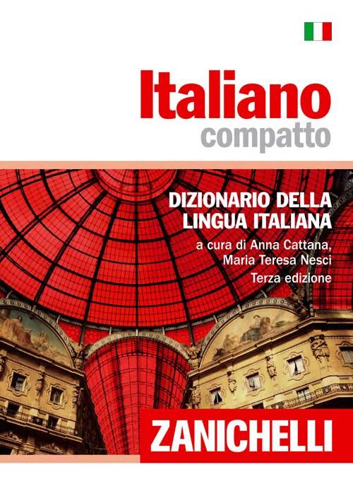 Italiano compatto. Dizionario della lingua italiana