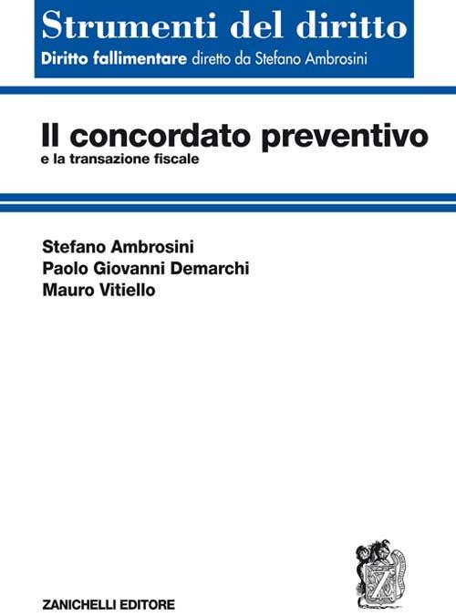 Il concordato preventivo e la transazione fiscale