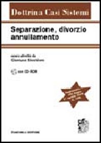 Separazione, divorzio, annullamento