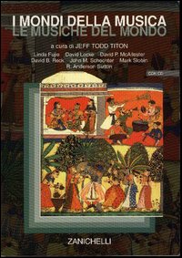 I mondi della musica. Le musiche dal mondo