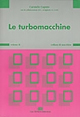 Le turbomacchine. Vol. 2