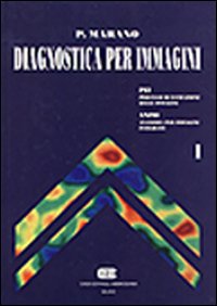 Diagnostica per immagini. Vol. 1