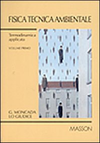 Fisica tecnica ambientale. Vol. 1: Termodinamica applicata