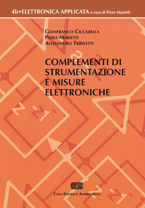 Complementi di strumentazione e misure elettroniche. Vol. 4 B