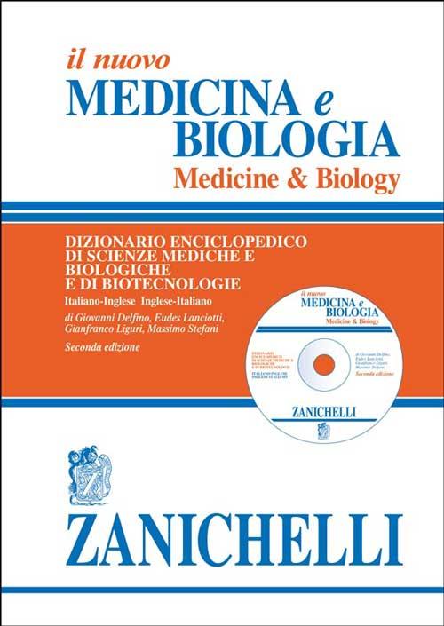 Il nuovo Medicina e biologia-Medicine & biology. Dizionario enciclopedico di scienze mediche e biologiche e di biotecnologie