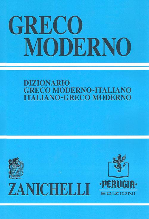 Greco moderno. Dizionario greco moderno-italiano, italiano-greco moderno