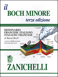 Il Boch minore. Dizionario francese-italiano, italiano-francese