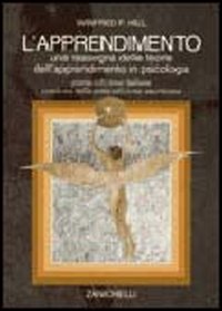 L'apprendimento. Una rassegna delle teorie dell'apprendimento in psicologia