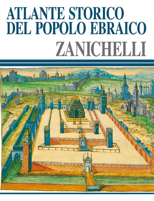 Atlante storico del popolo ebraico