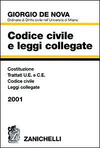 Codice civile e leggi collegate. Costituzione Trattati U.E. Codice civile Leggi collegate 2001