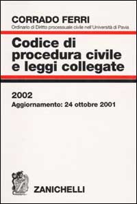 Codice di procedura civile e leggi collegate 2002
