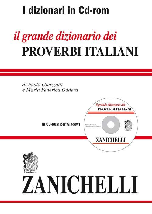 Il grande dizionario dei proverbi italiani. CD-ROM