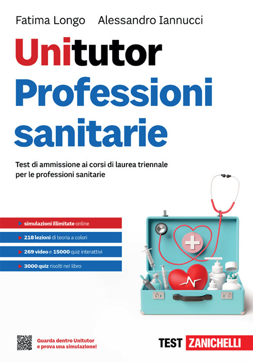 Unitutor Professioni sanitarie. Test di ammissione ai corsi di laurea triennale per le professioni sanitarie