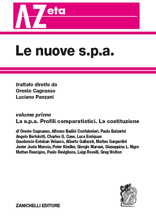 Le nuove s.p.a.. Vol. 1: Profili comparatistici. La costituzione