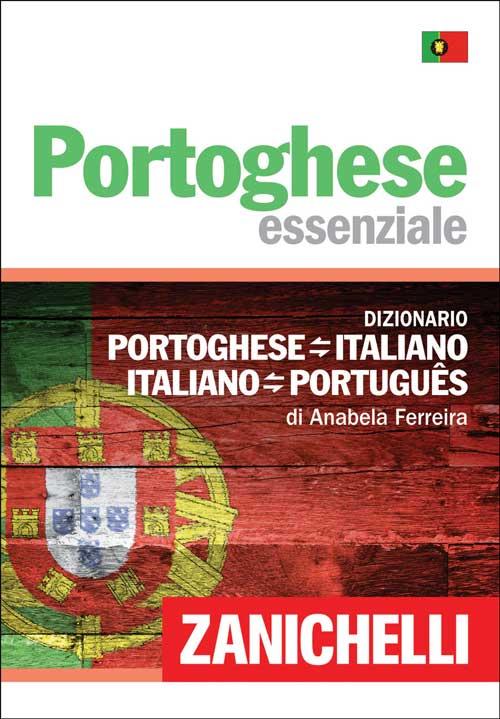 Portoghese. Dizionario essenziale portoghese-italiano, italiano-portoghese