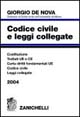 Codice civile e leggi collegate 2004. Con appendice di diritto tributario