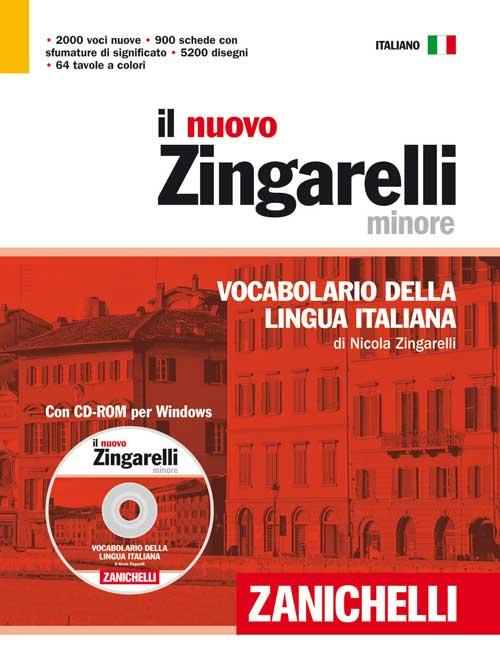 Il nuovo Zingarelli minore. Vocabolario della lingua italiana
