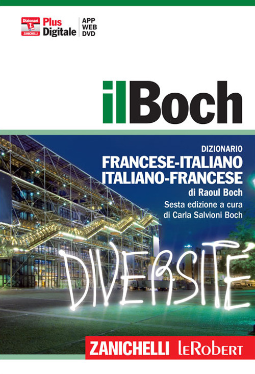 Il Boch. Dizionario francese-italiano, italiano-francese. Plus digitale