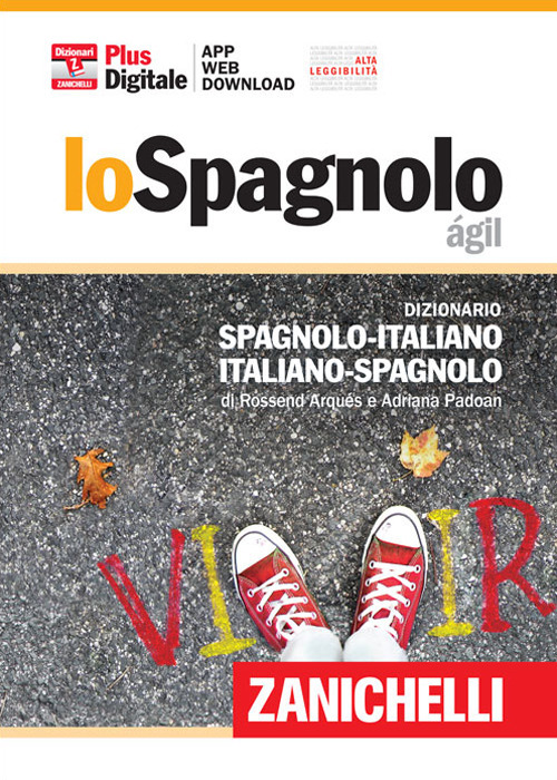 Lo spagnolo ágil. Dizionario spagnolo-italiano, italiano-spagnolo. Plus digitale
