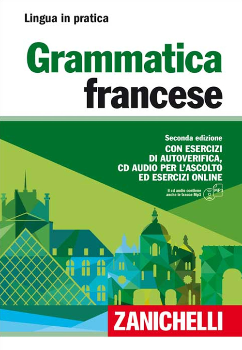 Grammatica francese. Con esercizi di autoverifica