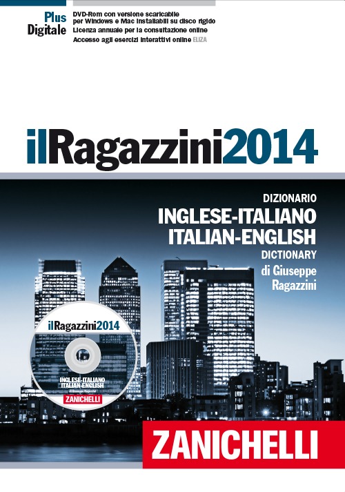 Il Ragazzini 2014. Dizionario inglese-italiano, italiano-inglese