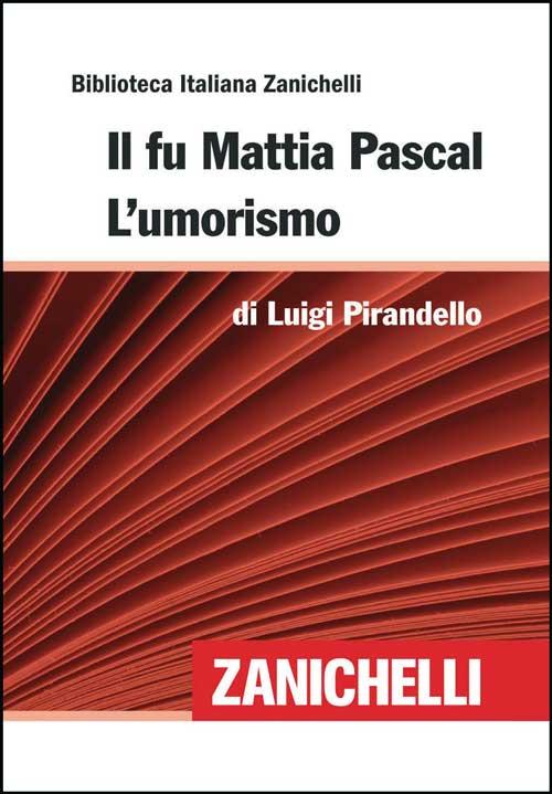 Il fu Mattia Pascal-L'Umorismo