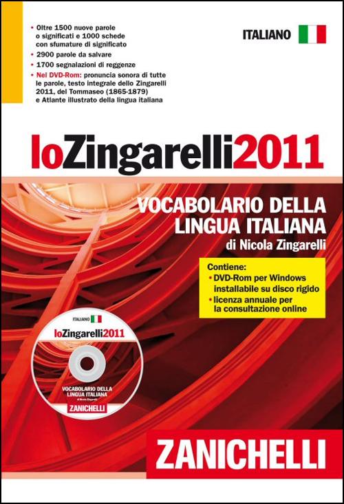 Lo Zingarelli 2011. Vocabolario della lingua italiana