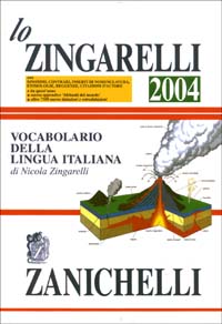 Lo Zingarelli 2004. Vocabolario della lingua italiana