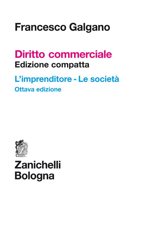 Diritto commerciale. L'imprenditore. Le società. Ediz. compatta
