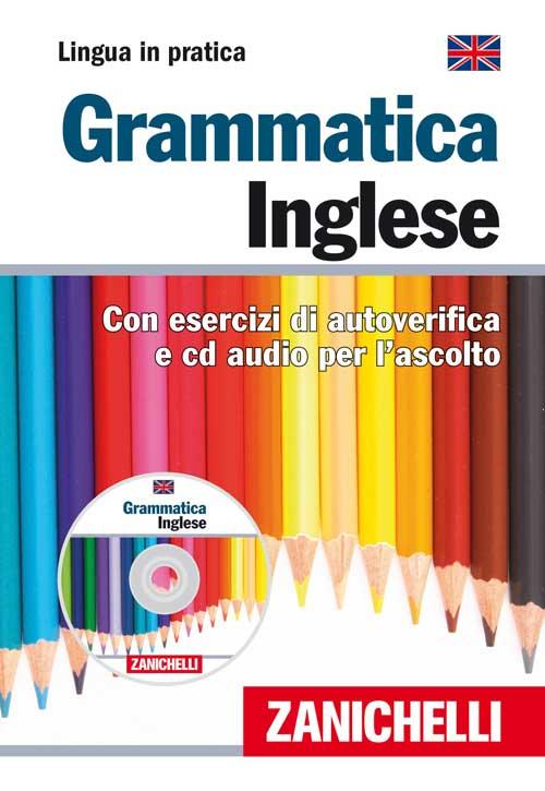 Grammatica inglese. Con esercizi di autoverifica