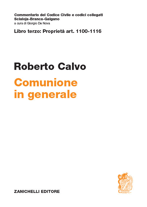 Libro terzo: proprietà art. 1100-1116. Comunione in generale
