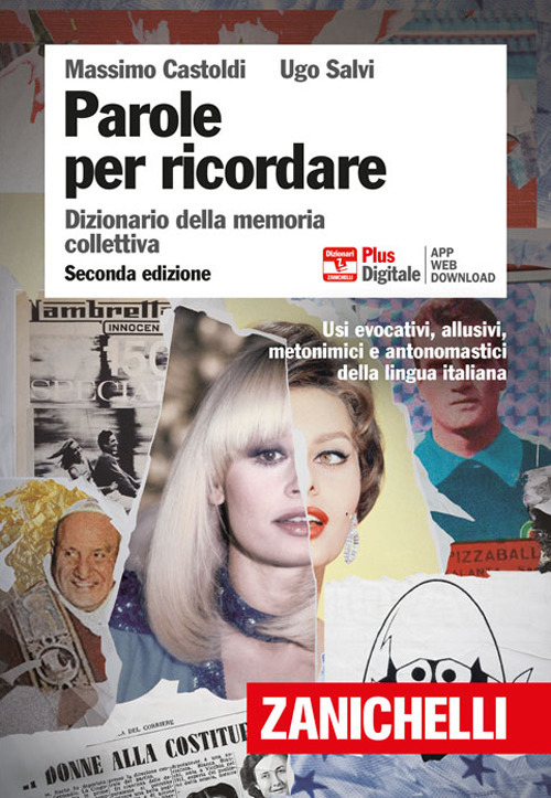 Parole per ricordare. Dizionario della memoria collettiva. Plus