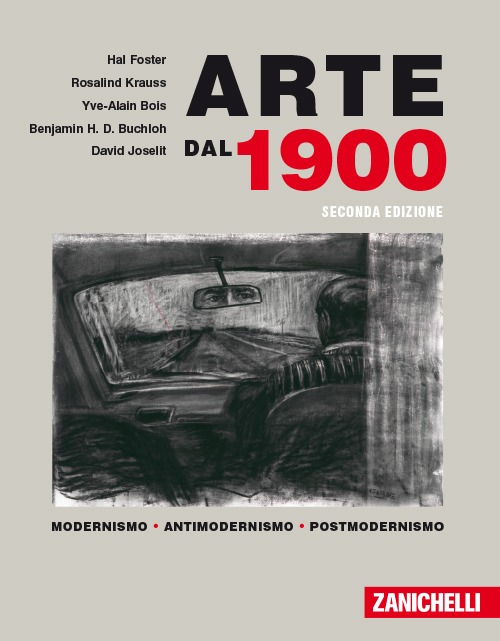 Arte dal 1900. Modernismo. Antimodernismo. Postmodernismo