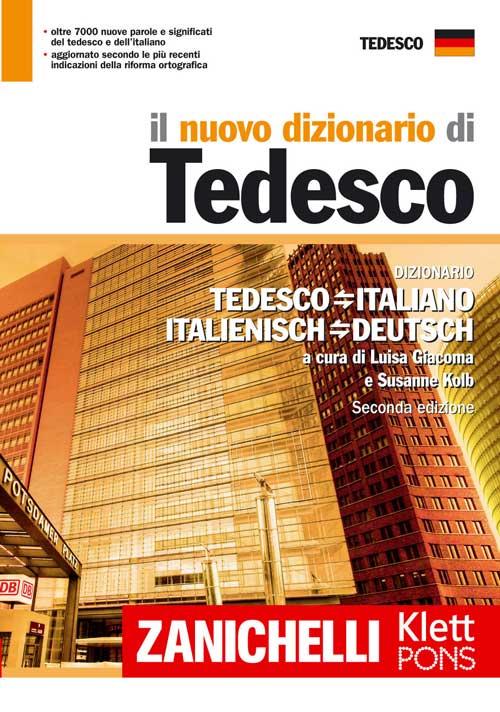 Il nuovo dizionario di tedesco. Dizionario tedesco-italiano, italiano-tedesco