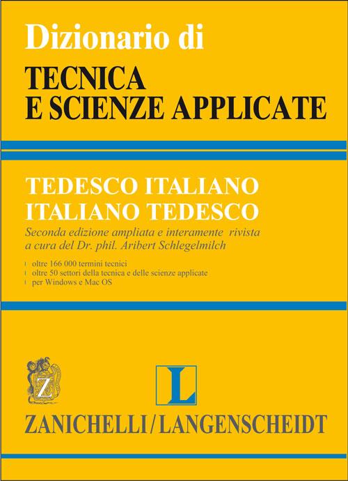 Dizionario di tecnica e scienze applicate tedesco-italiano