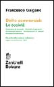Diritto commerciale. Le società. Contratto di società. Società di persone. Società per azioni. Altre società di capitali. Società cooperative