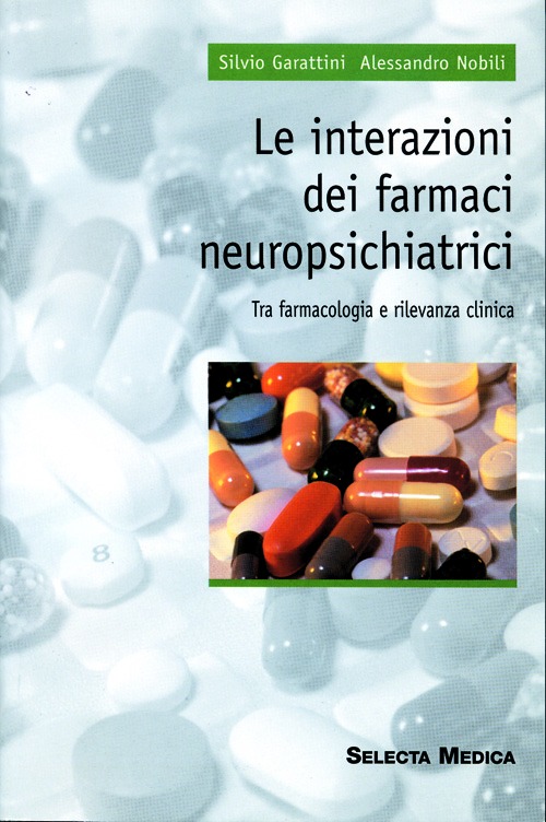 Le interazioni dei farmaci neuropsichiatrici