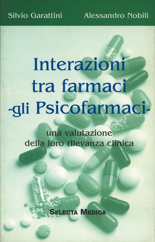 Interazioni tra farmaci. Gli psicofarmaci