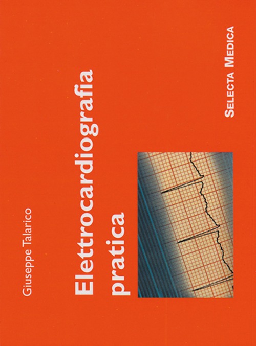 Elettrocardiografia pratica