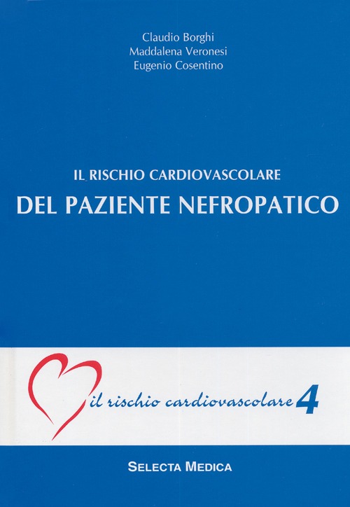 Il rischio cardiovascolare del paziente nefropatico (IRC-v. 4)