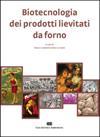 Biotecnologia dei prodotti lievitati da forno